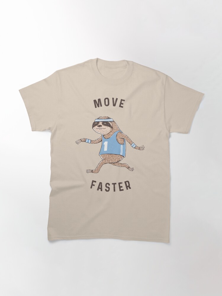 Move Faster Running Sloth T Shirt by triagus